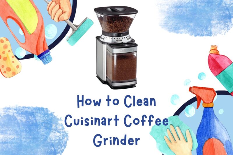 How to Clean Cuisinart Coffee Grinder The Kitchen Kits