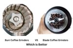 Burr vs Blade Coffee Grinders 