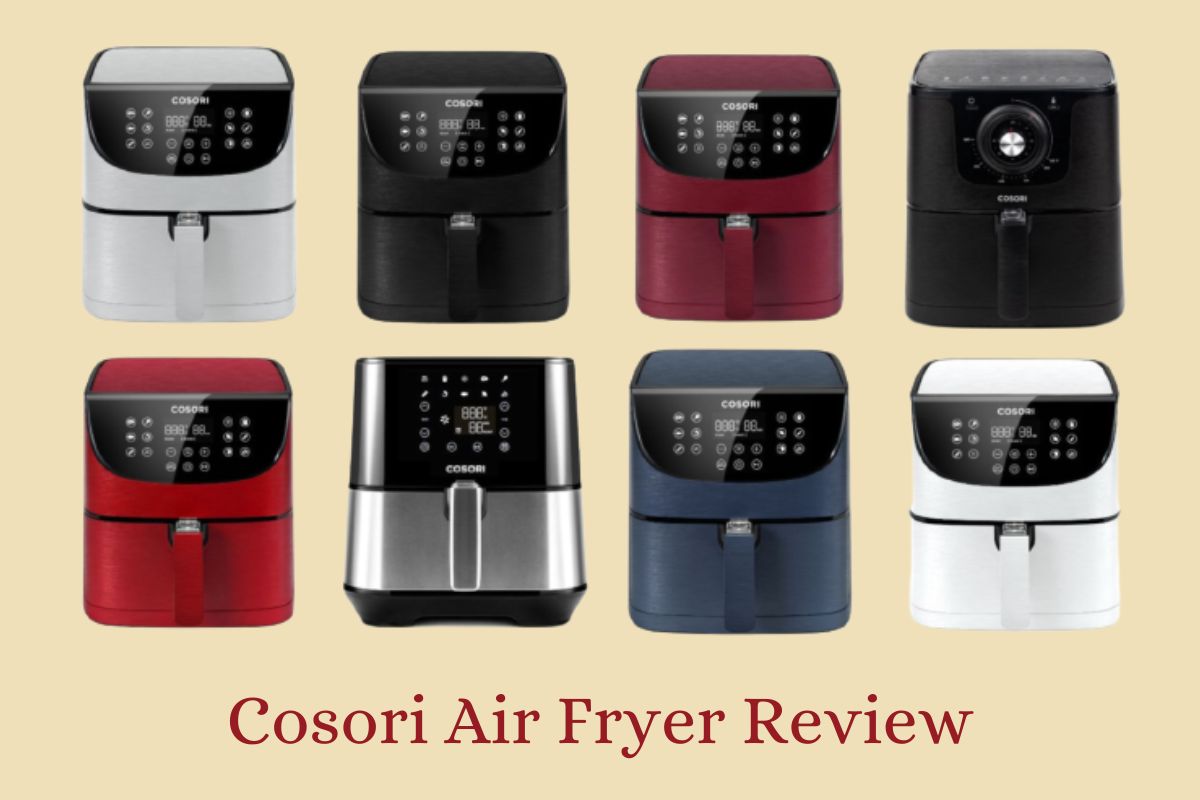 Cosori Air Fryer Review