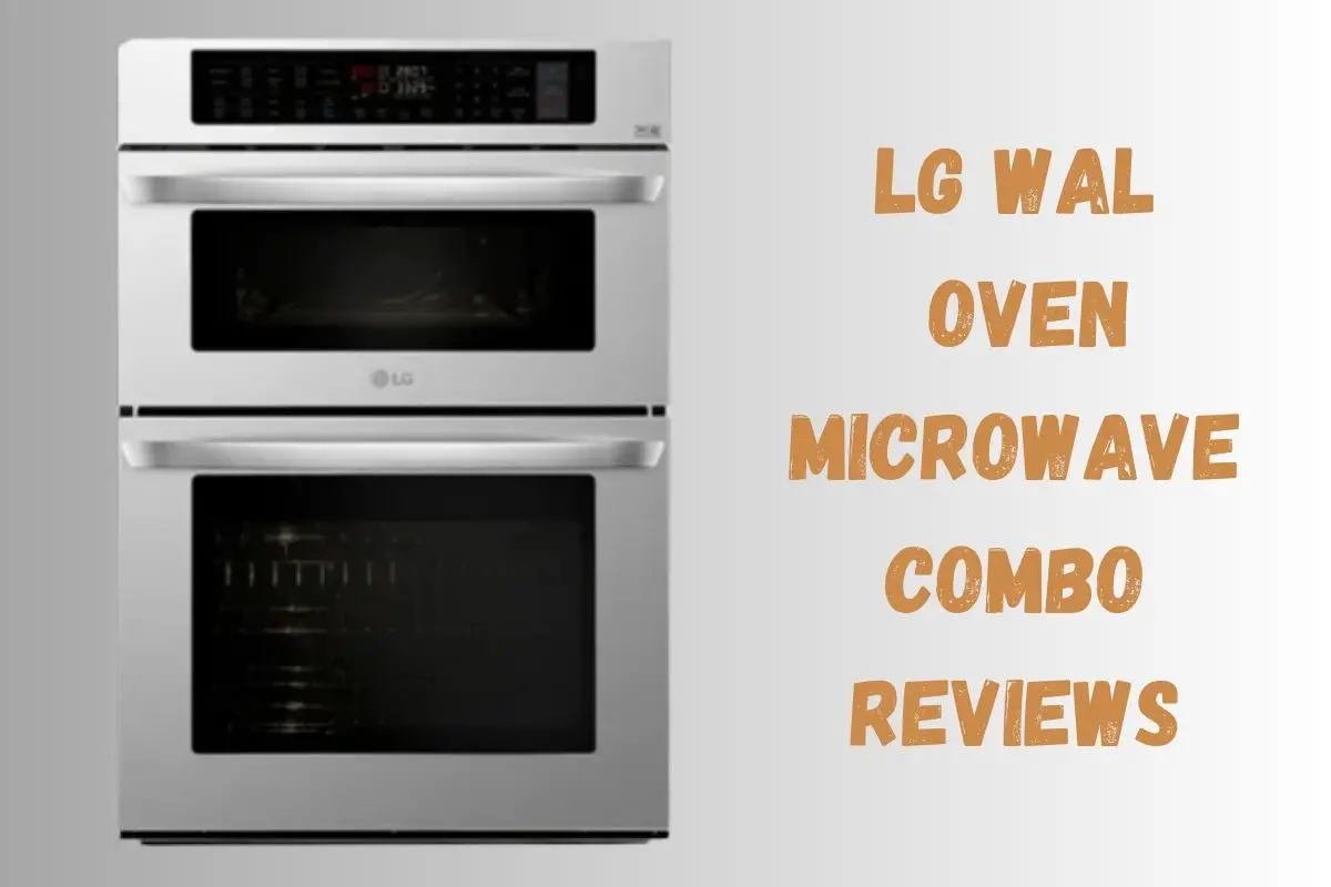 LG Wall Oven Microwave Combo Reviews