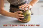 how to easily open a pickle jar